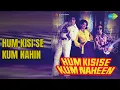 Download Lagu Hum Kisi Se Kum Nahin  |  Hum Kisise Kum Naheen  |  Asha Bhosle  |  Mohammed Rafi Songs