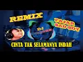 Download Lagu REMIX DJ OMponk - Cinta Tak Selamanya Indah (Ayya) - Fajar Labatjo Sadboy