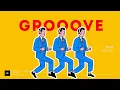 Lagu GROOVE POP | laid-back | Vol.13 | Groove Dat Je Mood Boost