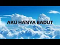 AKU HANYA BADUT
