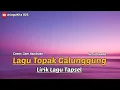 Lirik Lagu Topak Galunggung || Cov. Sam Hasibuan ( Lagu Tapsel )