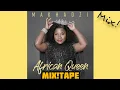 Download Lagu MAKHADZI AFRICAN QUEEN ALBUM MIX 2021||MAKHADZI NEW MIX SEPT 2021.BY DJ DICTION