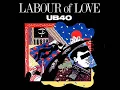 Labour Of Love - 01 - Cherry Oh Baby UB40 [HQ]