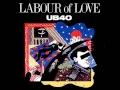 Lagu Labour Of Love - 01 - Cherry Oh Baby UB40 [HQ]