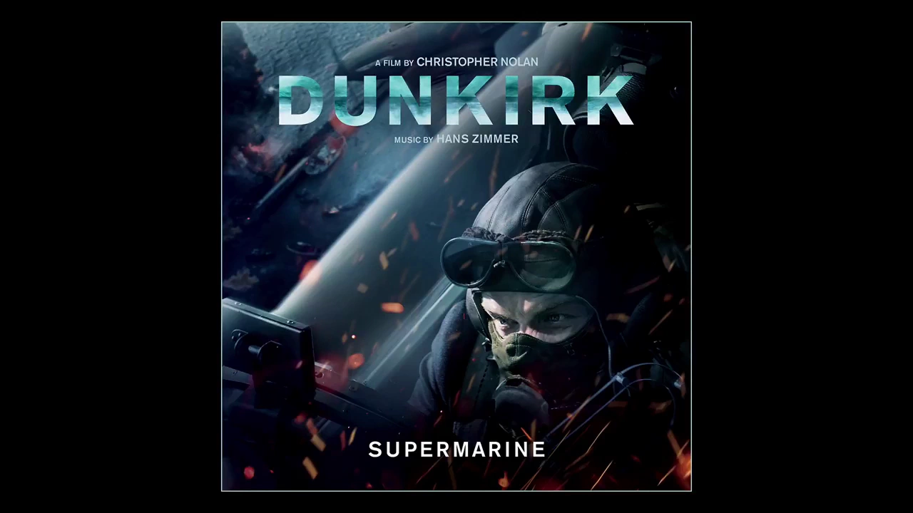 Dunkirk - Supermarine - [ 10 hours ] - Hans Zimmer