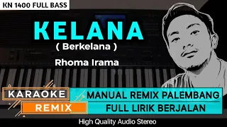 Download KELANA_Rhoma Irama || KARAOKE REMIX PALEMBANG MP3