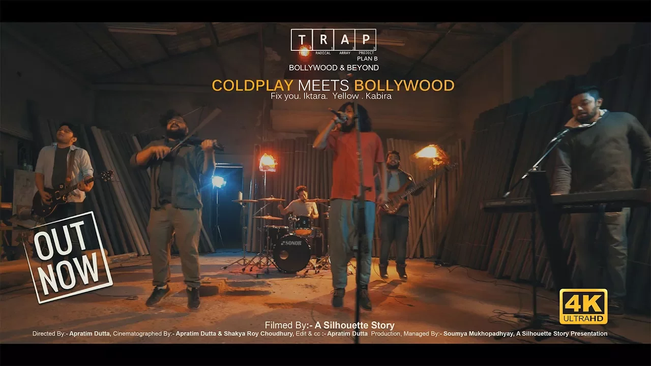 COLDPLAY meets BOLLYWOOD (mashup) || The Radical Array Project  -TRAP [plan B] || 2018