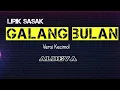 Download Lagu Lagu Sasak GALANG BULAN Lirik