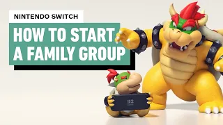 How to Start A Nintendo Family Group for Nintendo Switch