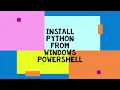 Win In a Minute Install python with powershell and winget