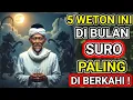 Download Lagu Bulan Suro Datang! Ini 5 Weton yang Rezekinya Meledak dan Diangkat Langit Tahun Ini!