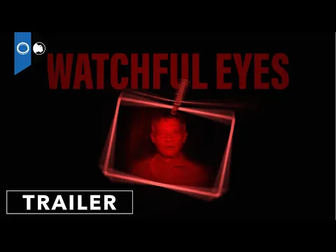 Watchful Eyes | Official Trailer | Horror