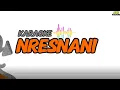 Download Lagu Nresnani - Karaoke (Full Lirik)