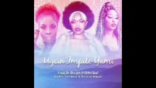 eziah de disciple u0026 boohle ugcin impilo yami ft bittersoul feli nuna u0026 victoria kimani
