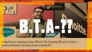 Deloitte Business Technology Analyst Works actually on which Technology