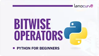 Learn Python Bitwise Operators Complete Beginner Tutorial