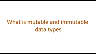 Python Interview questions - What is mutable and immutable data types