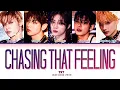 Download Lagu TXT 'Chasing That Feeling' Lyrics (Color Coded Lyrics)