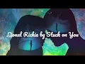 Download Lagu Stuck on You - Lionel Richie (lyric)