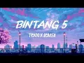 Download Lagu Tenxi \u0026 Jemsii - Bintang 5 ( Lyrics )