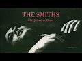 Bigmouth Strikes Again - The Smiths - (2011 Remastered)