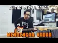 Download Lagu The Rain - Mendengar Kabar (Guitar Playthrough)