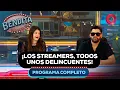 Download Lagu ¡Los streamers, todos unos delincuentes! | #Bendita Completo 14/07 - El nueve