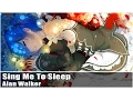 Download Lagu Nightcore - Sing Me To Sleep