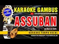 Download Lagu Karaoke Gambus ASSUBAN versi dangdut (video HD Suara Jernih)