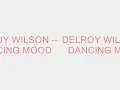 DELROY WILSON --   DANCING MOOD