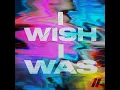 I Wish I Was - The Stickmen Project