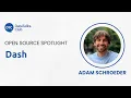 Open-Source Spotlight - Dash