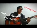 Peterpan/Noah | Yang Terdalam | Tono Feby Cover