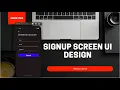 Part 2 Signup Screen UI React Native UI