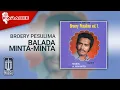 Download Lagu Broery Pesulima - Balada Minta - Minta (Official Karaoke Video)
