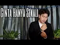 Download Lagu CINTA HANYA SEKALI Slow PRIA - Cover By Abii