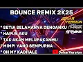 Download Lagu SETIA SELAMANYA DENGANKU X HAPUS AKU NONSTOP BOUNCE REMIX 2025