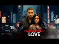 Unauthorized Love|Thriller|Black Cinema|Full Movie