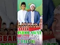 Download Lagu Bungbaruh bersholawat bersama Majelis Sholawat At Taufiq