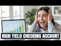 Why You NEED a High-Yield Checking Account