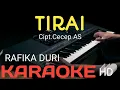 Download Lagu TIRAI KARAOKE