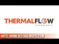 How to Inspect for Bed Bugs in Your Hotel Room Thermal Flow Technologies