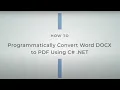 How To Programmatically Convert Word DOCX to PDF using C NET