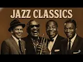 Lagu Frank Sinatra, Louis Armstrong, Nat King Cole 🎷 Vintage Jazz of the 50s 60s 70s | Best Jazz All Time