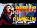 Download Lagu FATAMORGANA - LUSIANA JELITA | OM ADELLA THE REAL DANGDUT KOPLO