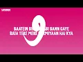 Outsky - Gulaabi Lyrics | Hindi Romantic Song That'll Break Your Heart