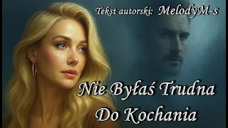 melodym s nie by a trudna do kochania oficjalny teledysk tekst autorski 