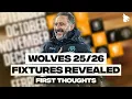 Download Lagu Wolves 2025/26 Premier League Fixtures Revealed - First Thoughts 📅