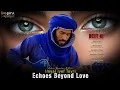 Lagu Echoes Beyond Love  /  Imɣal iɣef Teyri