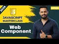 Javascript tutorial in Hindi Web Components in JavaScript Custom HTML Elements Explained